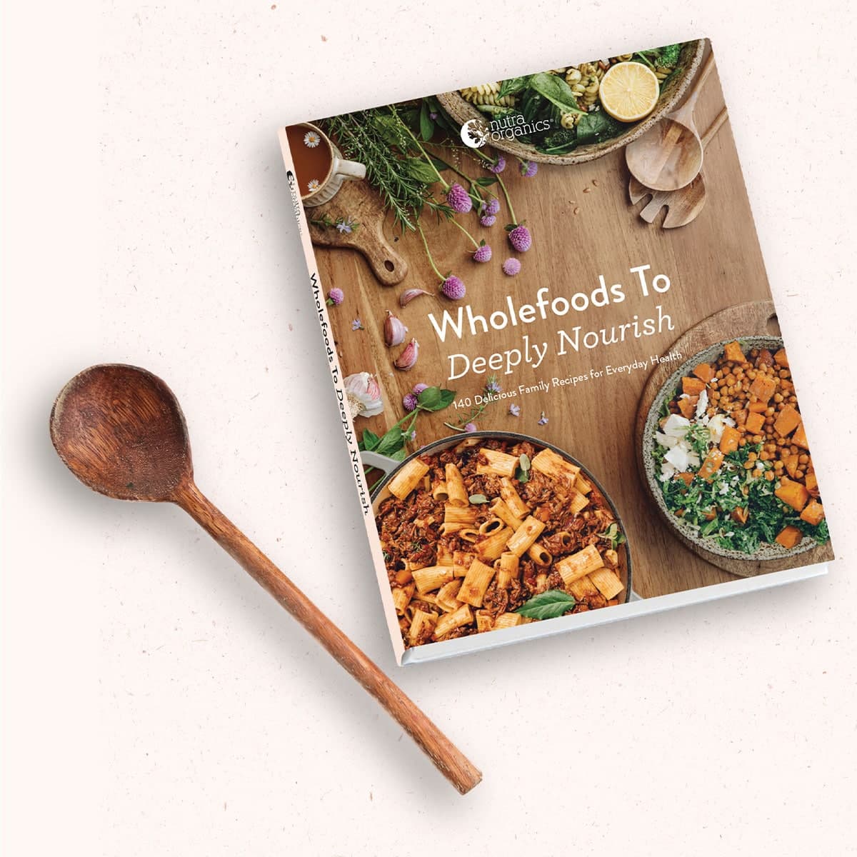 Thumbnail Nutra Naturals Cookbook - Wholefoods to Deeply Nourish V2